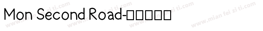Mon Second Road字体转换